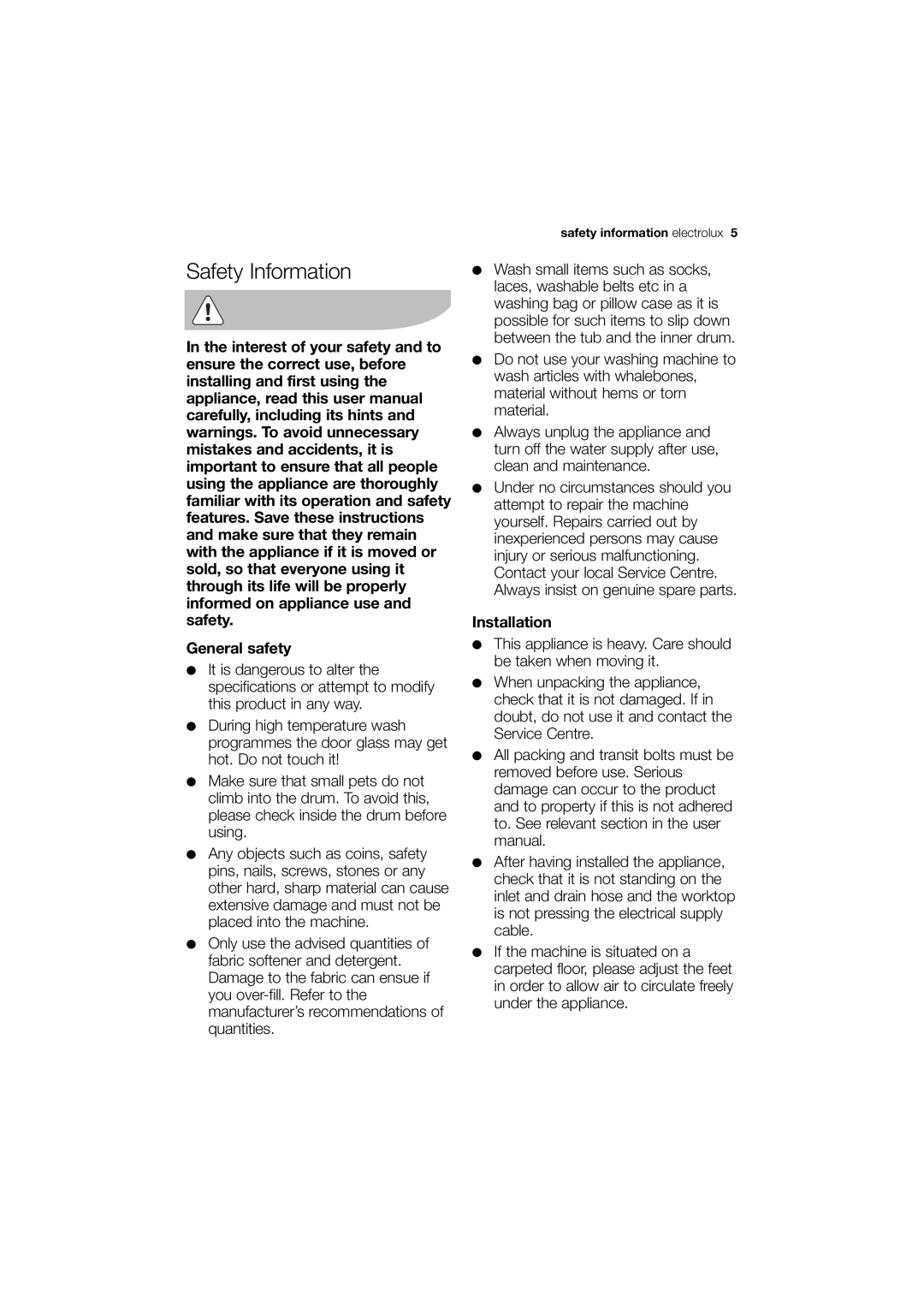 Electrolux EWN 13570 W user manual Safety Information, General safety, Installation 