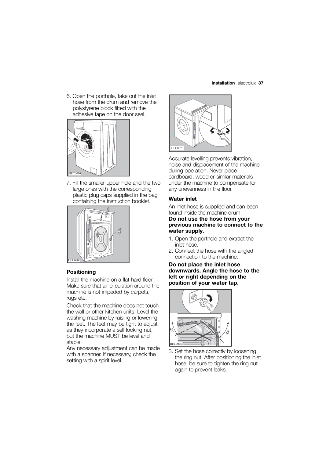 Electrolux EWN 14780 S, EWN 14780 W user manual Positioning, Water inlet 