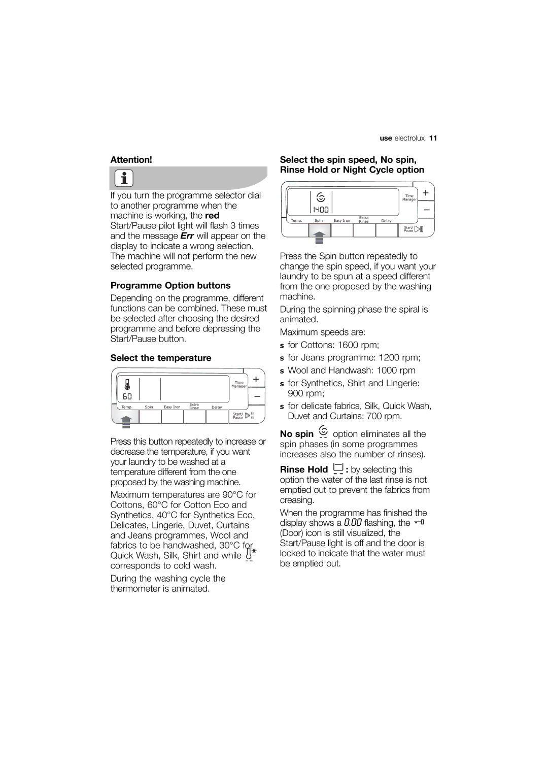 Electrolux EWN 16781 W user manual Programme Option buttons, Select the temperature 