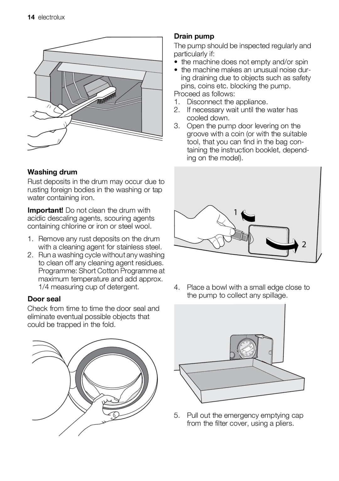 Electrolux EWP 10075 W user manual Washing drum, Door seal, Drain pump 