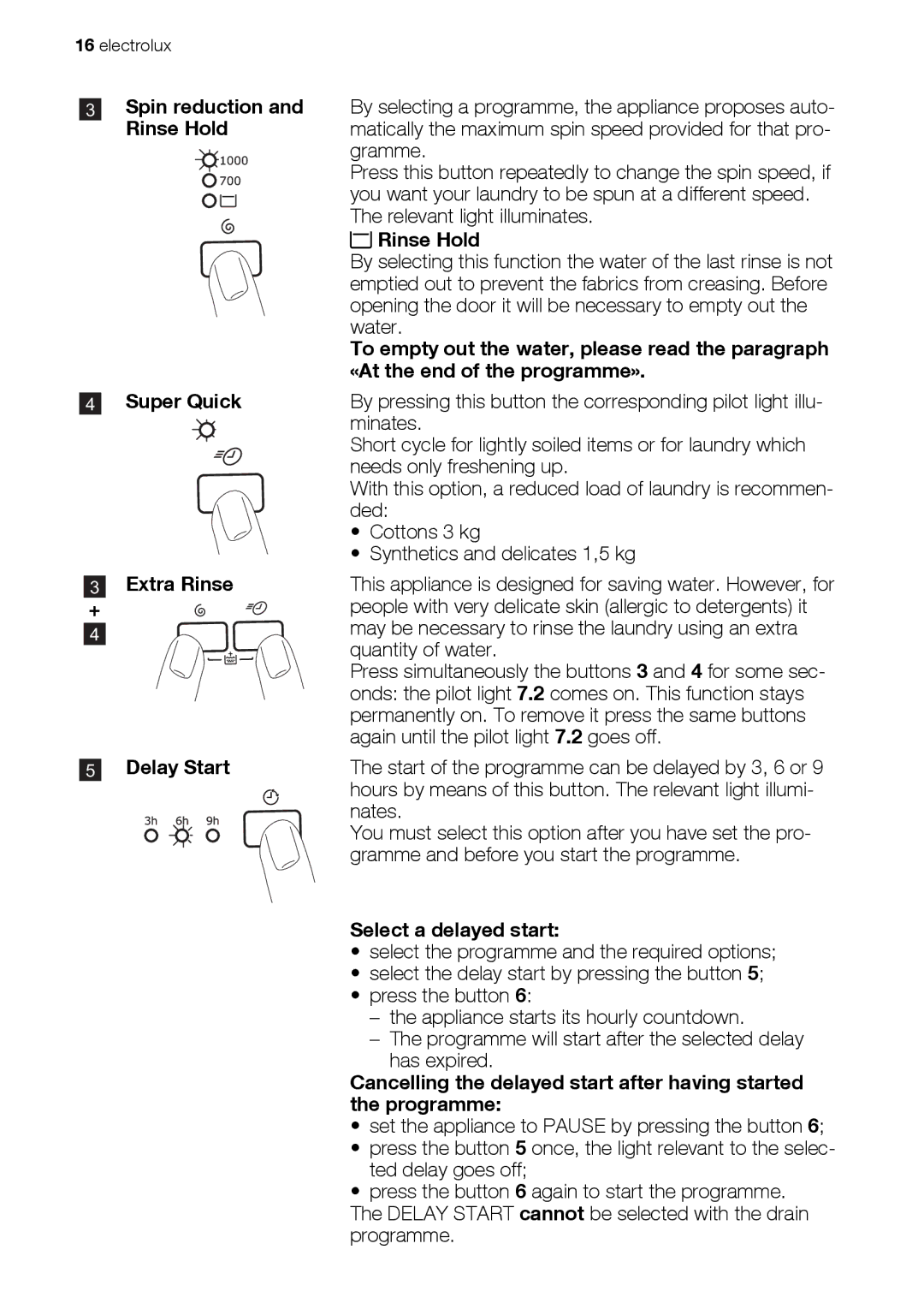 Electrolux EWP 126100 W, EWP 106100 W, EWP 86100 W user manual Rinse Hold, Extra Rinse, Delay Start, Select a delayed start 