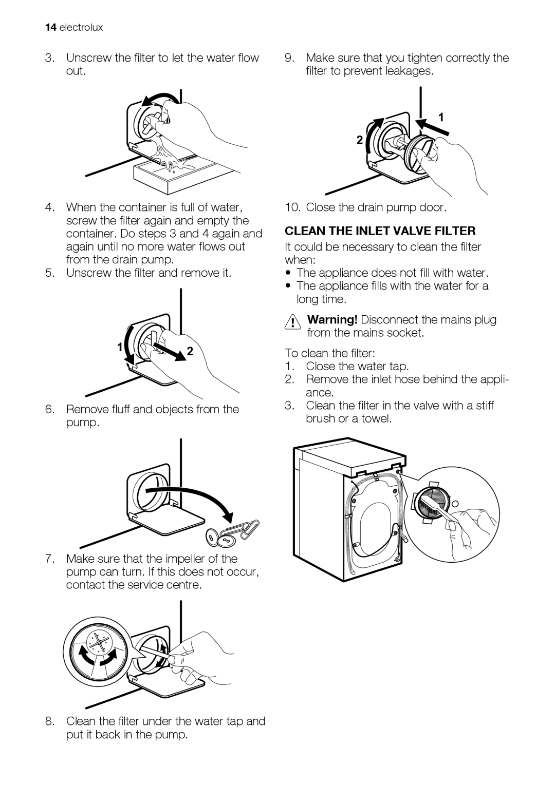 Electrolux EWS 105410 A, EWS 125410 A user manual Clean the Inlet Valve Filter 