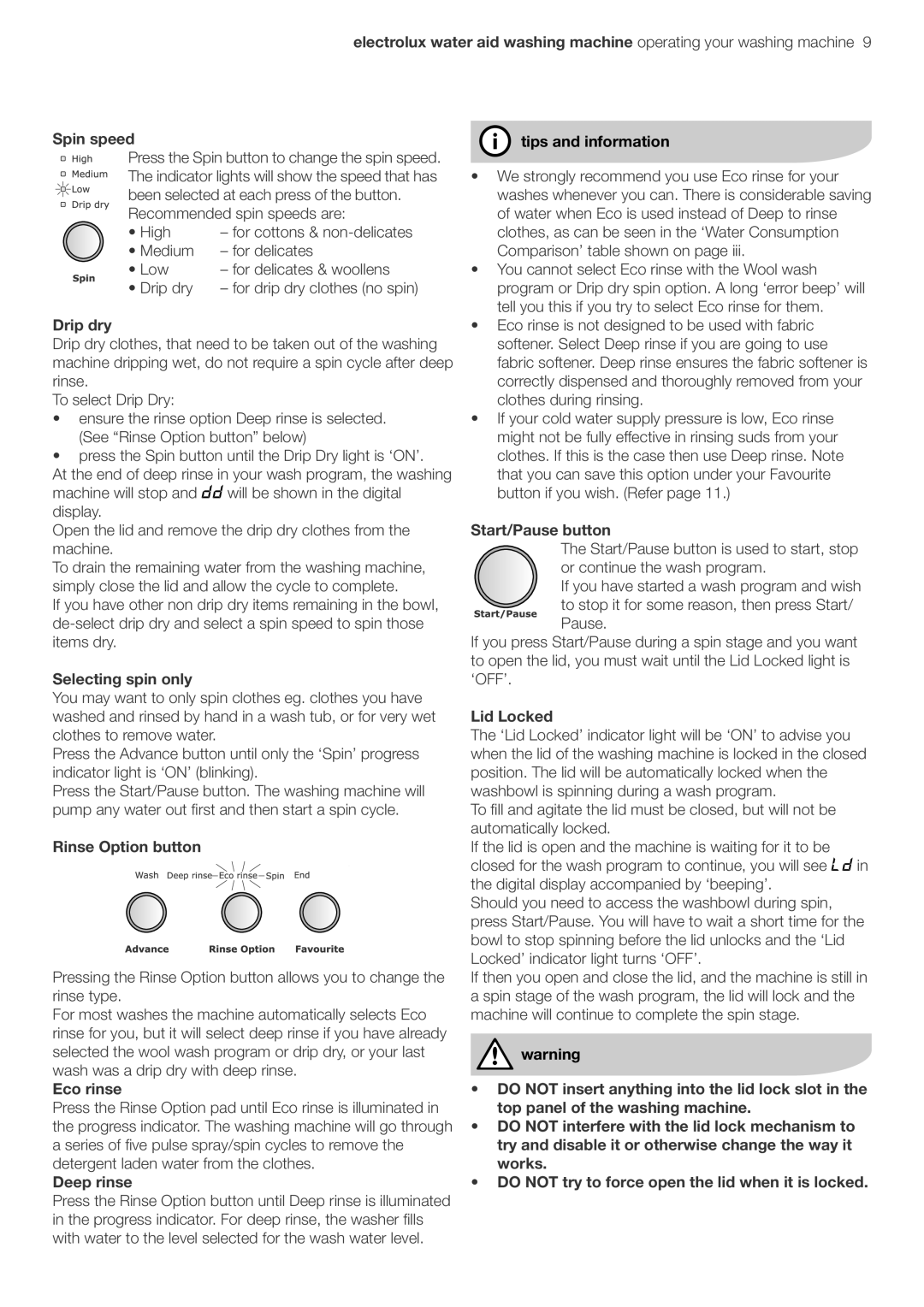 Electrolux EWT806, EWT606 Drip dry, Selecting spin only, Rinse Option button, Eco rinse, Deep rinse, Start/Pause button 