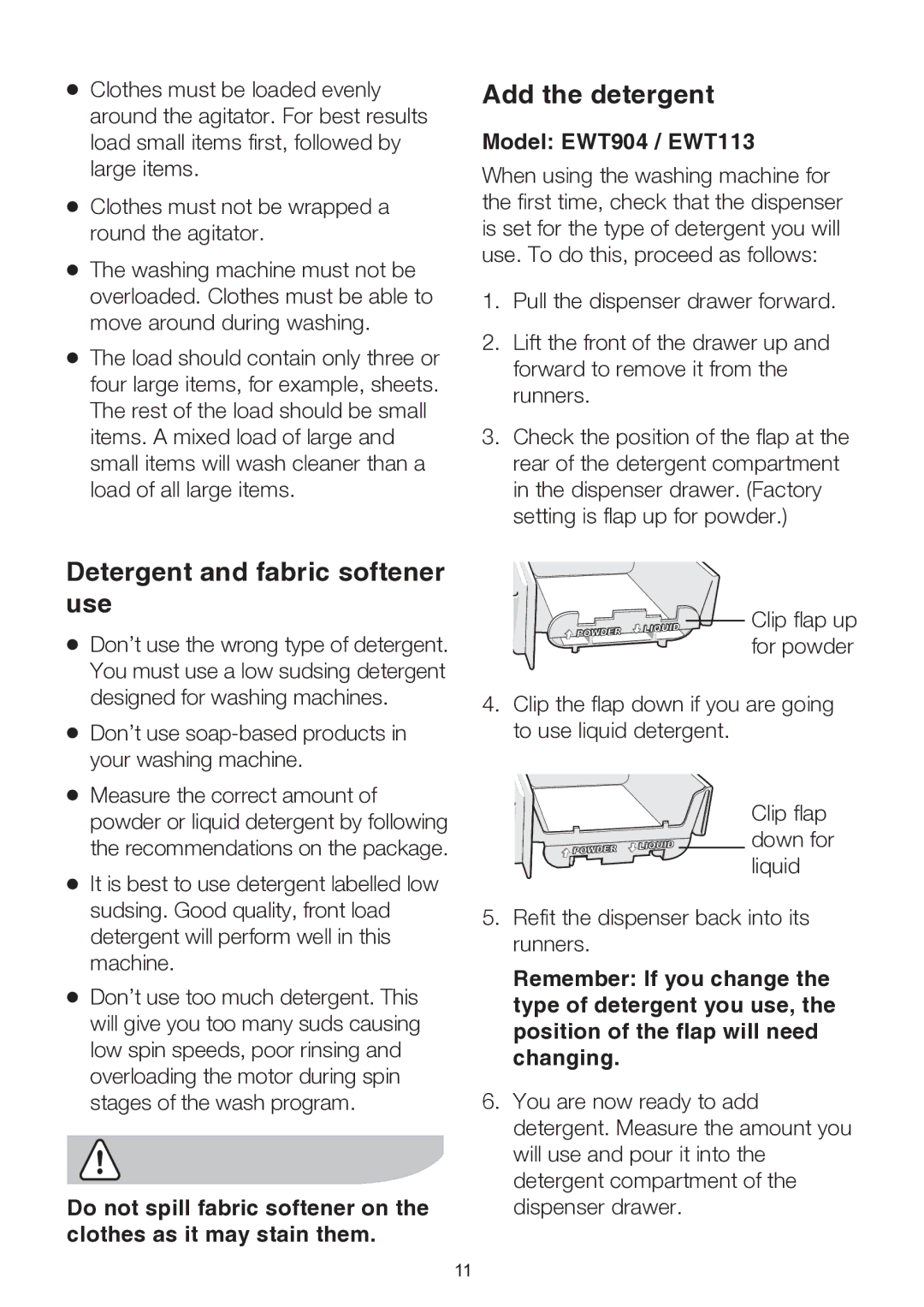 Electrolux EWT704 user manual Add the detergent, Detergent and fabric softener use, Model EWT904 / EWT113 