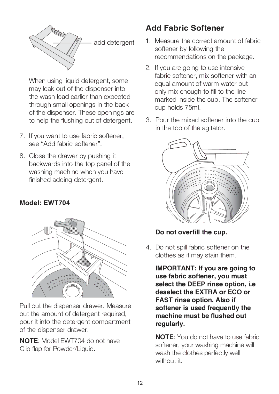 Electrolux EWT904, EWT113 user manual Add Fabric Softener, Model EWT704, Do not overfill the cup 