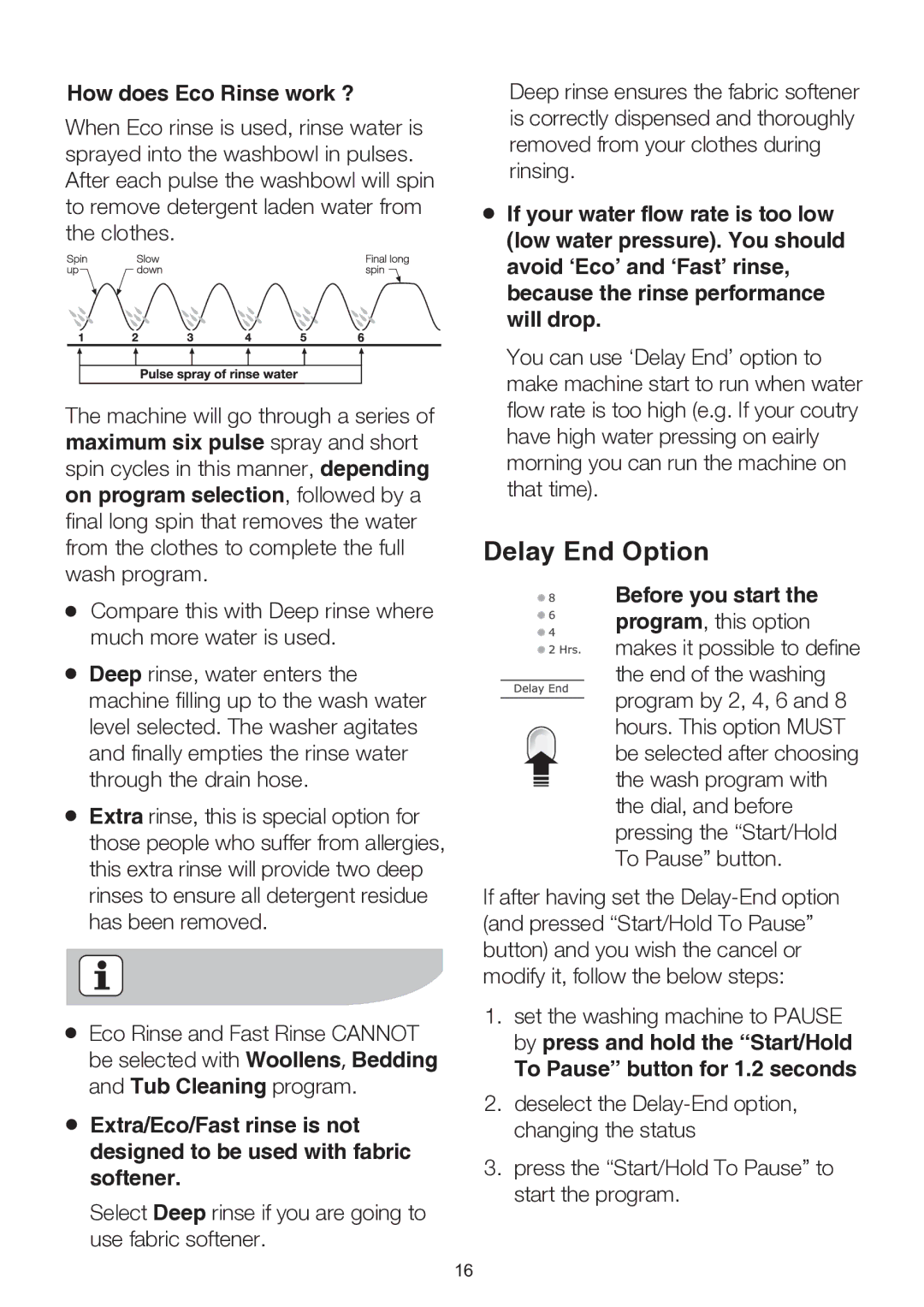 Electrolux EWT113, EWT904 Delay End Option, How does Eco Rinse work ?, Before you start, To Pause button for 1.2 seconds 