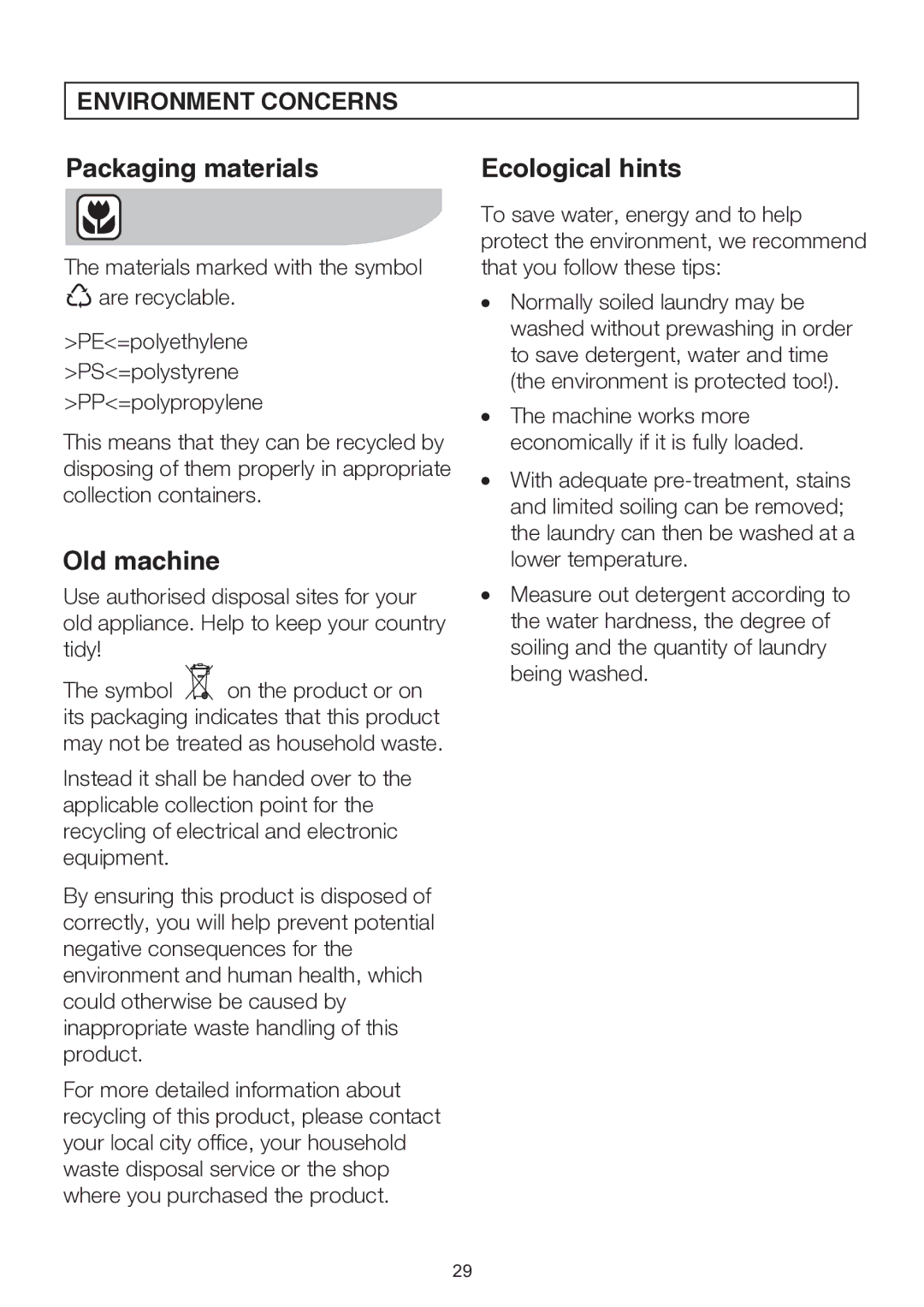 Electrolux EWT704, EWT904, EWT113 user manual Packaging materials, Old machine, Ecological hints, Environment Concerns 