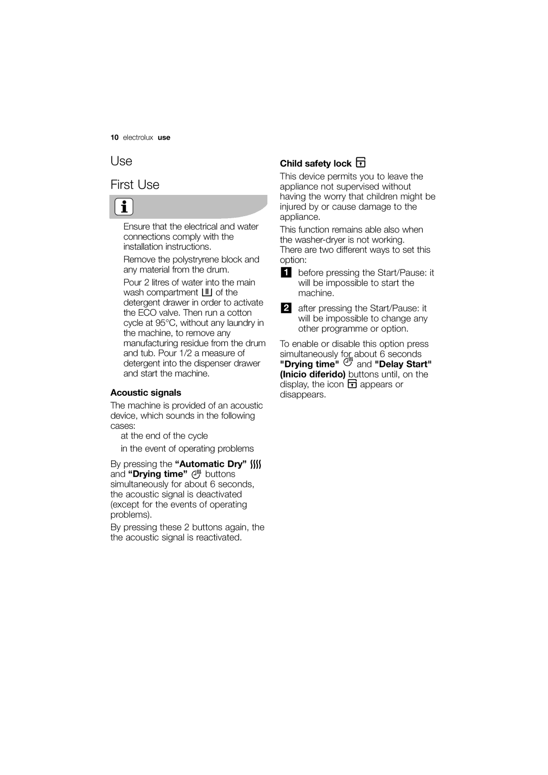 Electrolux EWW 12480 W user manual Use First Use, Acoustic signals, Child safety lock, Electrolux use 