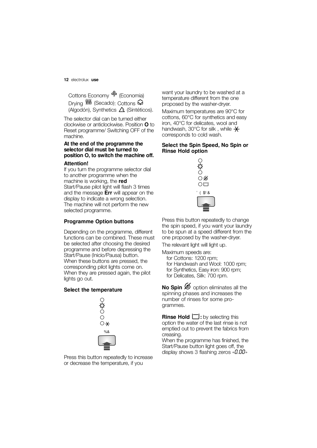 Electrolux EWW 12480 W user manual Programme Option buttons, Select the temperature 