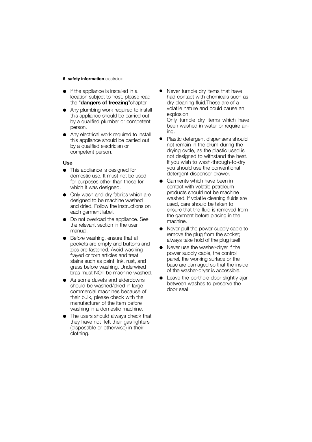 Electrolux EWW 12480 W user manual Use 