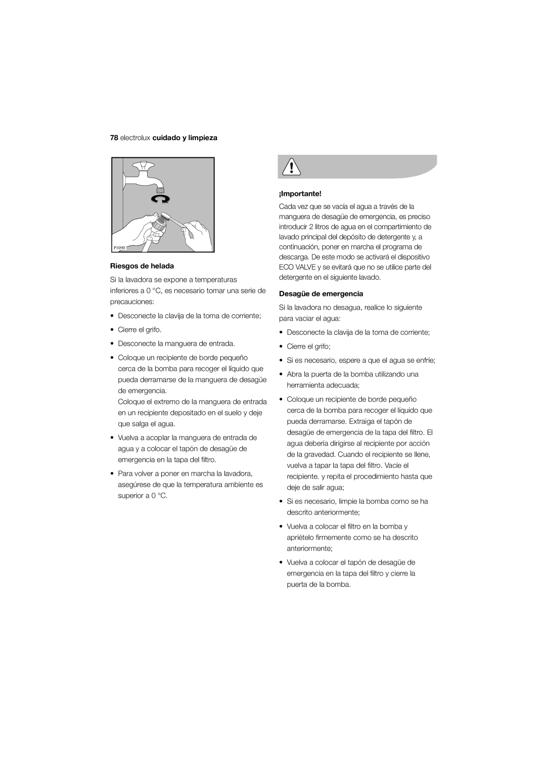 Electrolux EWW 12480 W user manual Riesgos de helada, ¡Importante, Desagüe de emergencia 