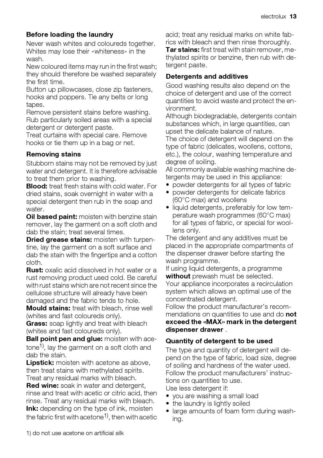 Electrolux EWW 14791 W user manual Before loading the laundry, Removing stains, Ball point pen and glue moisten with ace 