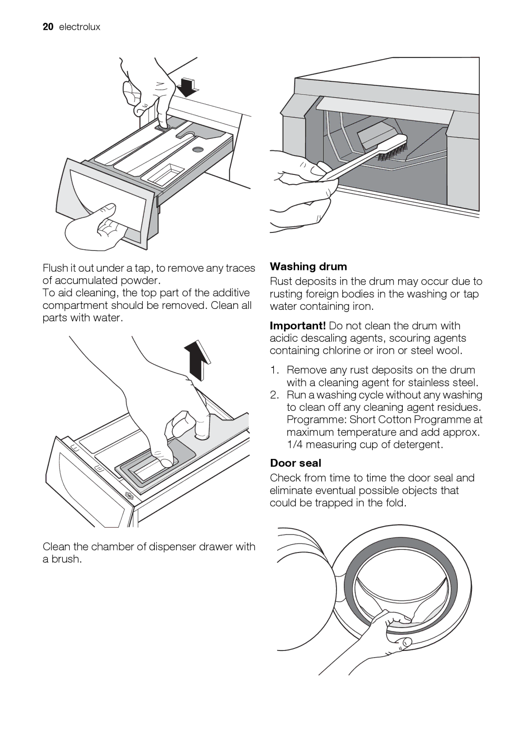 Electrolux EWW 14791 W user manual Washing drum, Door seal 