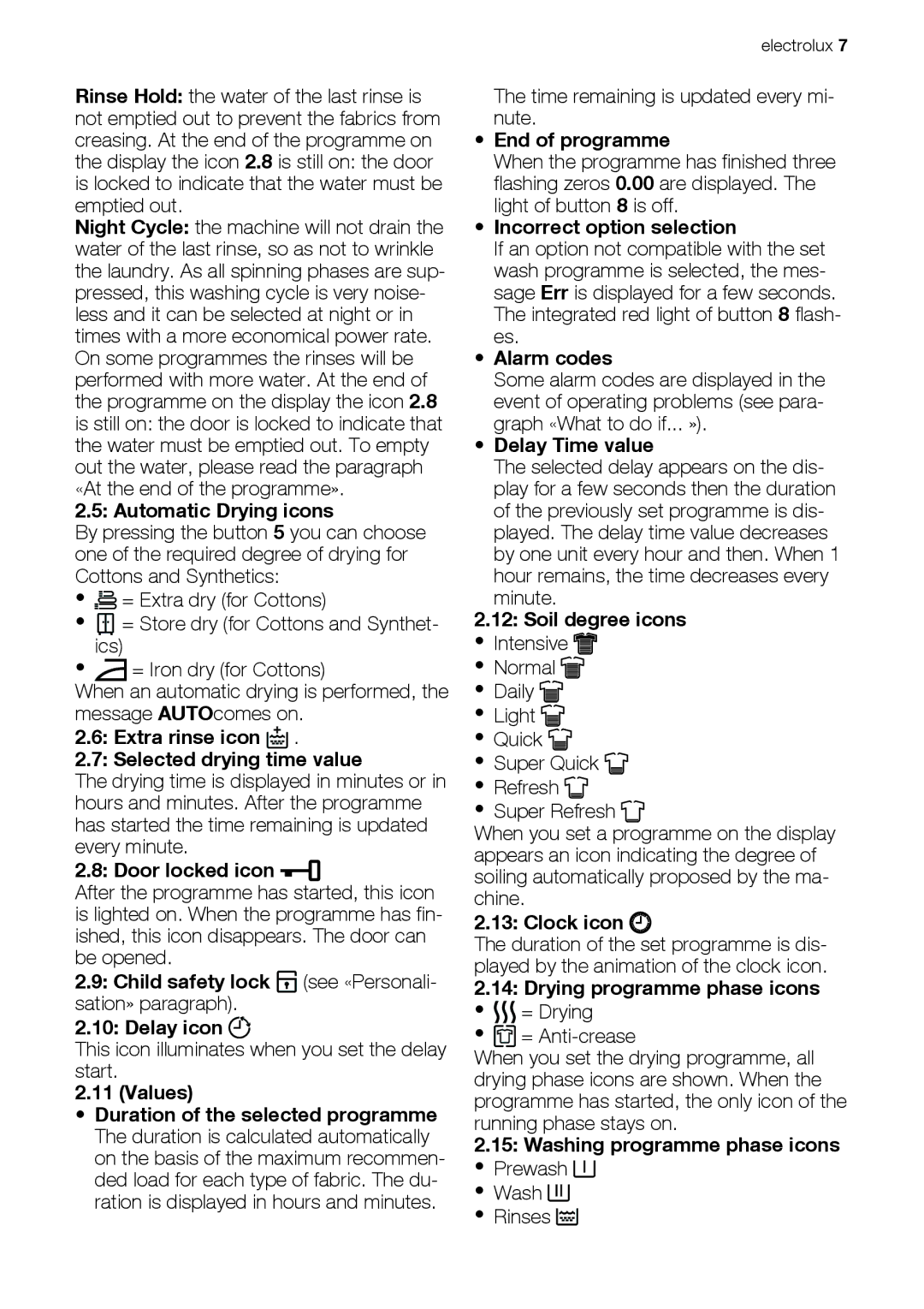 Electrolux EWW 168543 W Automatic Drying icons, Extra rinse icon Selected drying time value, Door locked icon, Delay icon 
