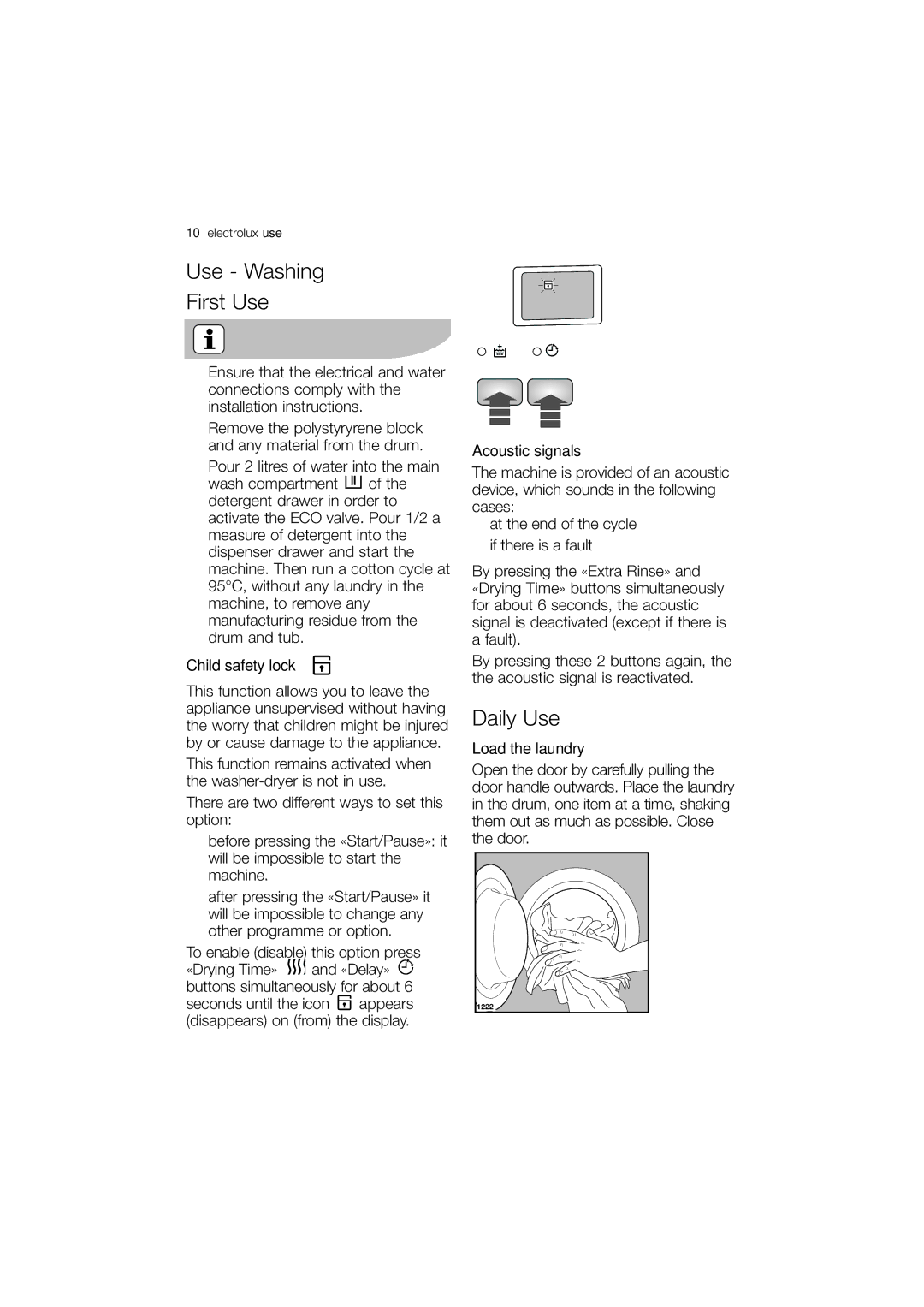 Electrolux EWX 14440 W user manual Daily Use, Child safety lock, Acoustic signals, Load the laundry 