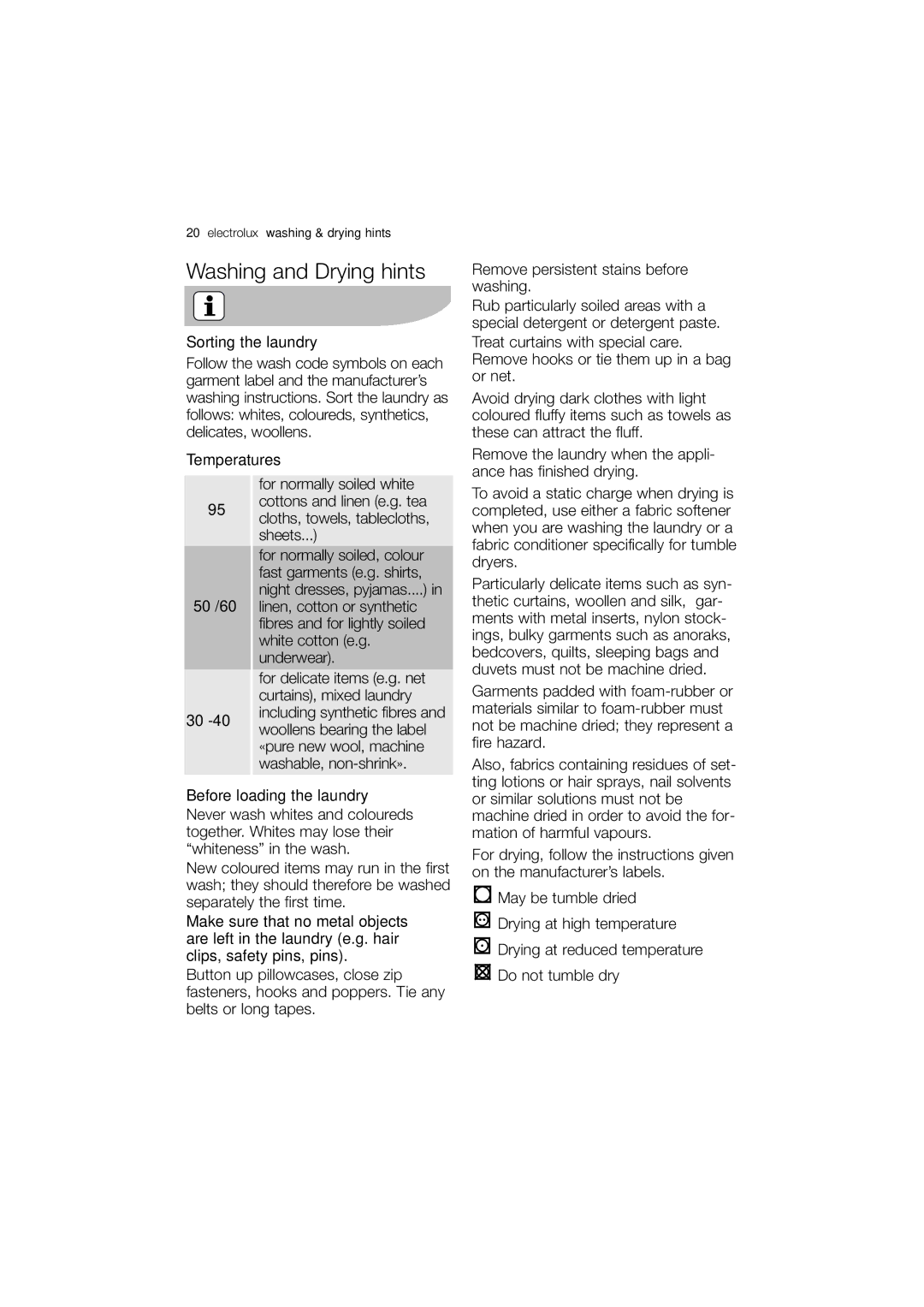 Electrolux EWX 14440 W Washing and Drying hints, Sorting the laundry, Temperatures, 30-40, Before loading the laundry 