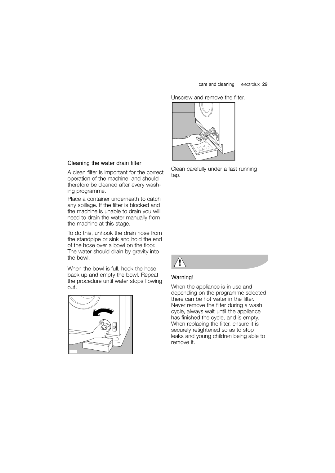 Electrolux EWX 14440 W user manual Cleaning the water drain filter 