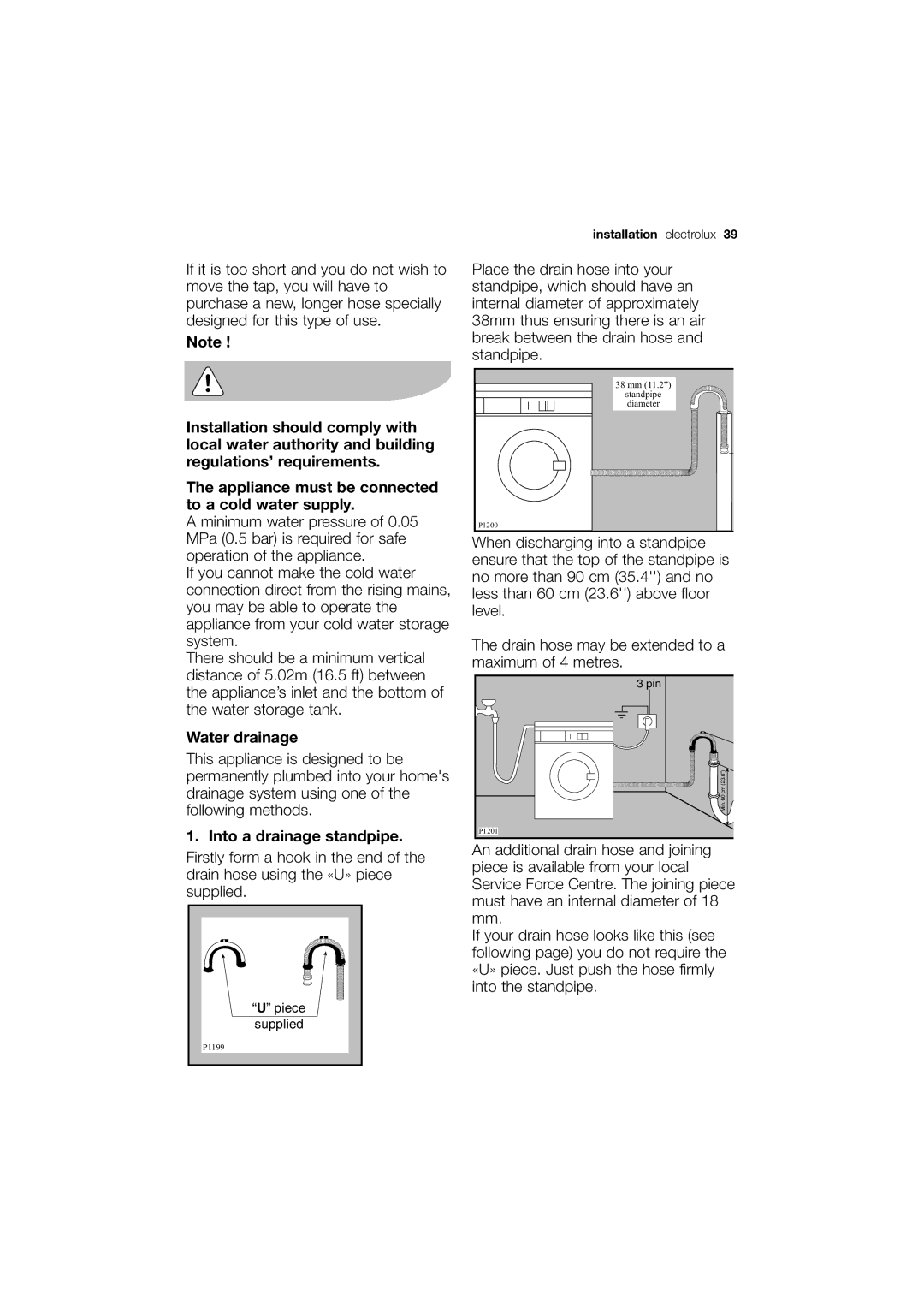 Electrolux EWX 14440 W user manual Water drainage, Into a drainage standpipe 