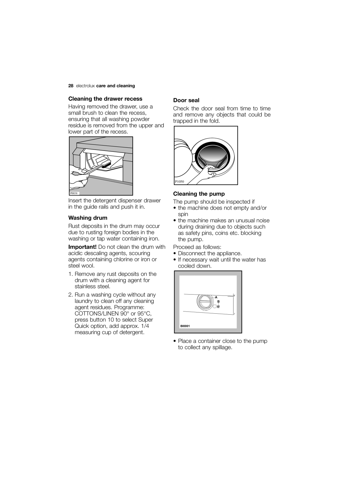 Electrolux EWX 14450 W user manual Cleaning the drawer recess, Washing drum, Door seal, Cleaning the pump 