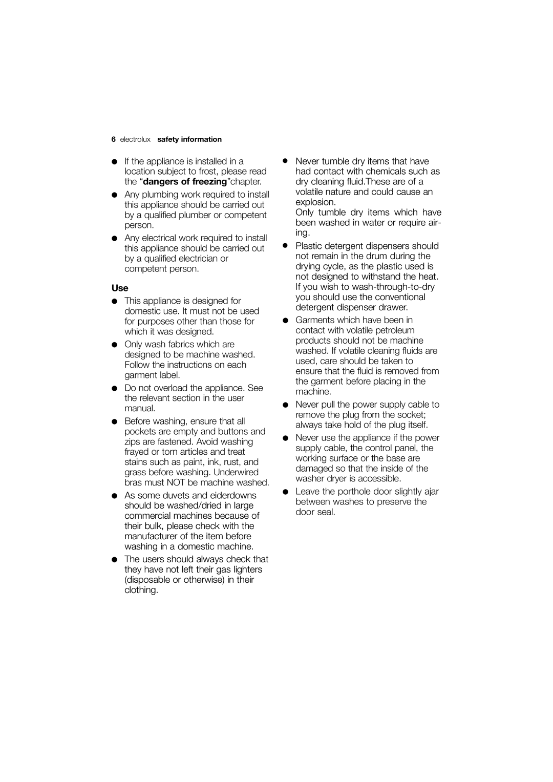 Electrolux EWX 14450 W user manual Use 