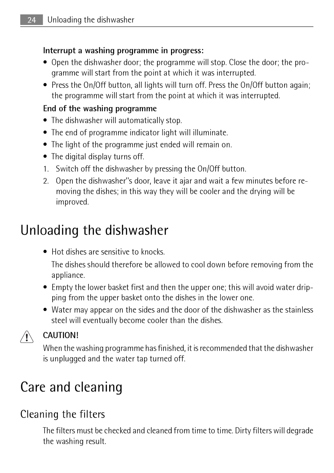 Electrolux F50674 Unloading the dishwasher, Care and cleaning, Cleaning the filters, End of the washing programme 