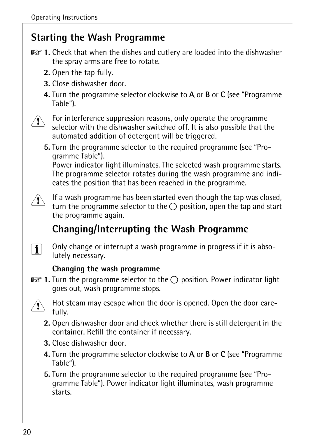 Electrolux FAVORIT 40260 manual Starting the Wash Programme, Changing/Interrupting the Wash Programme 