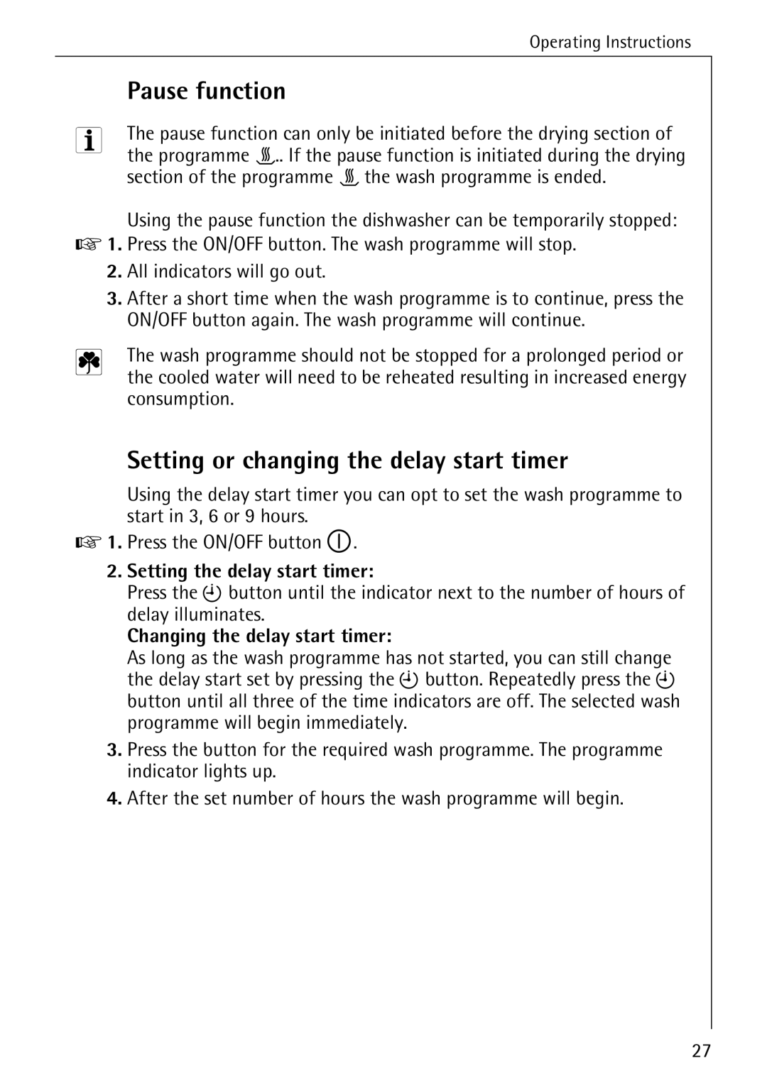 Electrolux FAVORIT 40630 manual Pause function, Setting or changing the delay start timer, Setting the delay start timer 