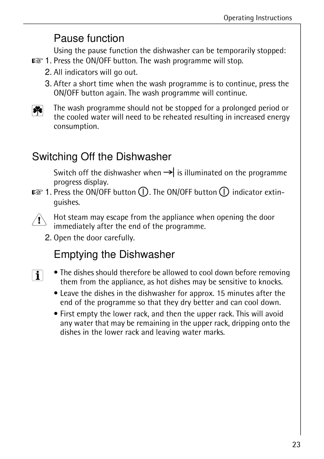 Electrolux FAVORIT 40660 i manual Pause function, Switching Off the Dishwasher, Emptying the Dishwasher 