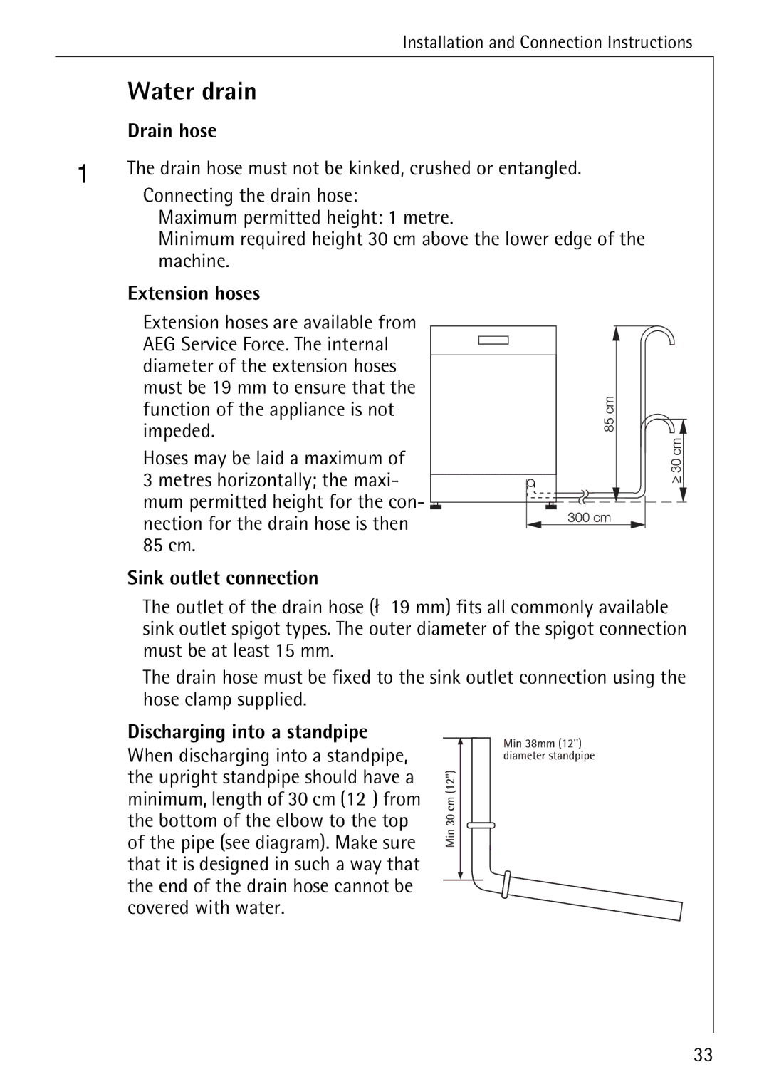 Electrolux FAVORIT 40660 i Water drain, Drain hose, Extension hoses, Sink outlet connection, Discharging into a standpipe 