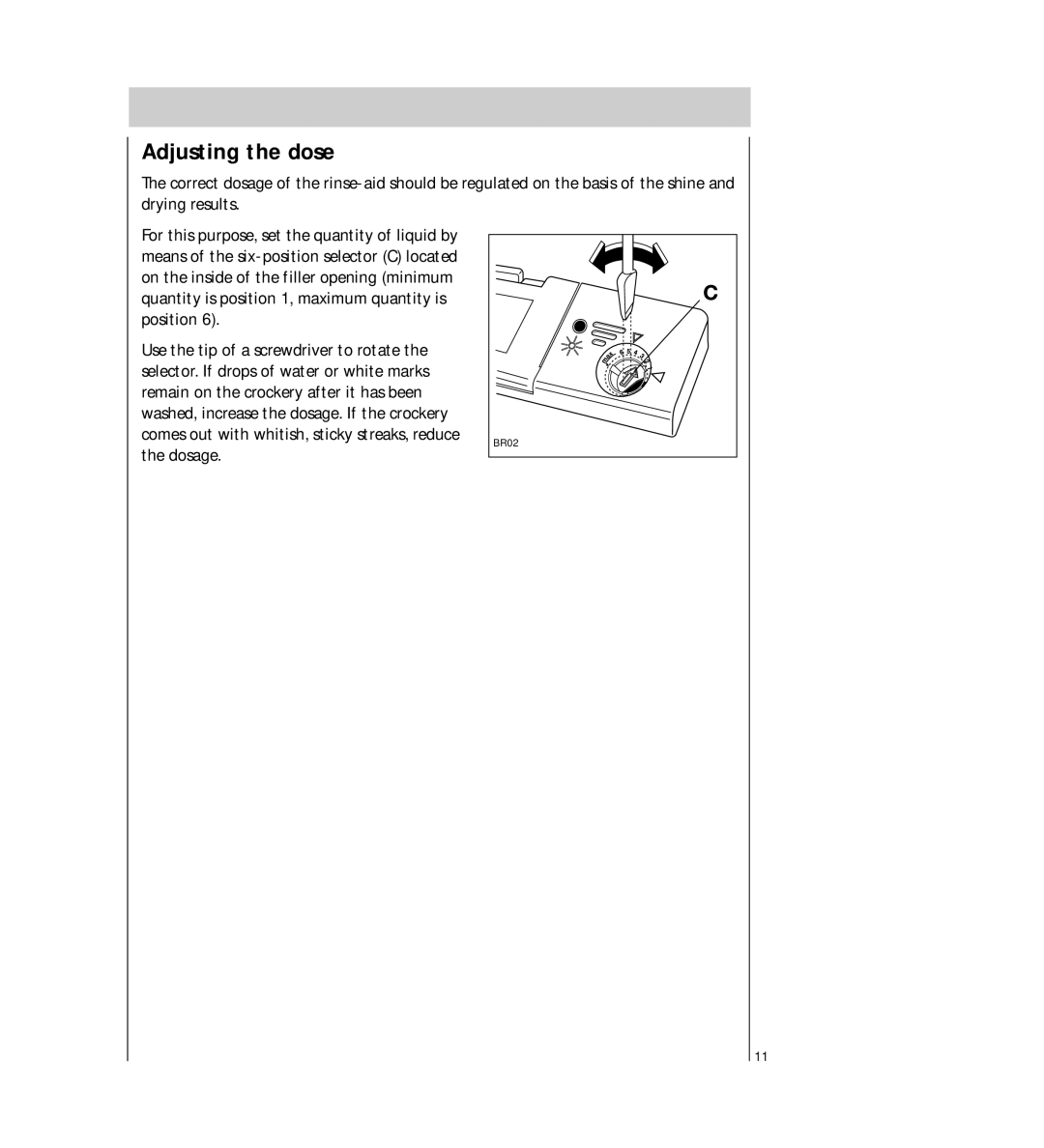 Electrolux FAVORIT 42300 operating instructions Adjusting the dose 