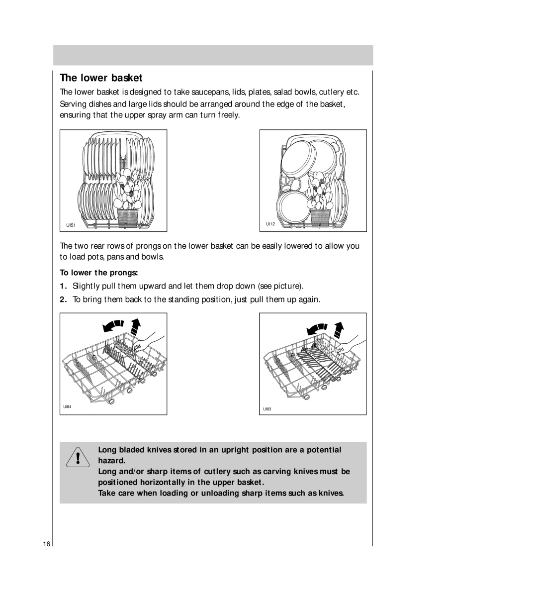 Electrolux FAVORIT 44740 manual Lower basket, To lower the prongs 