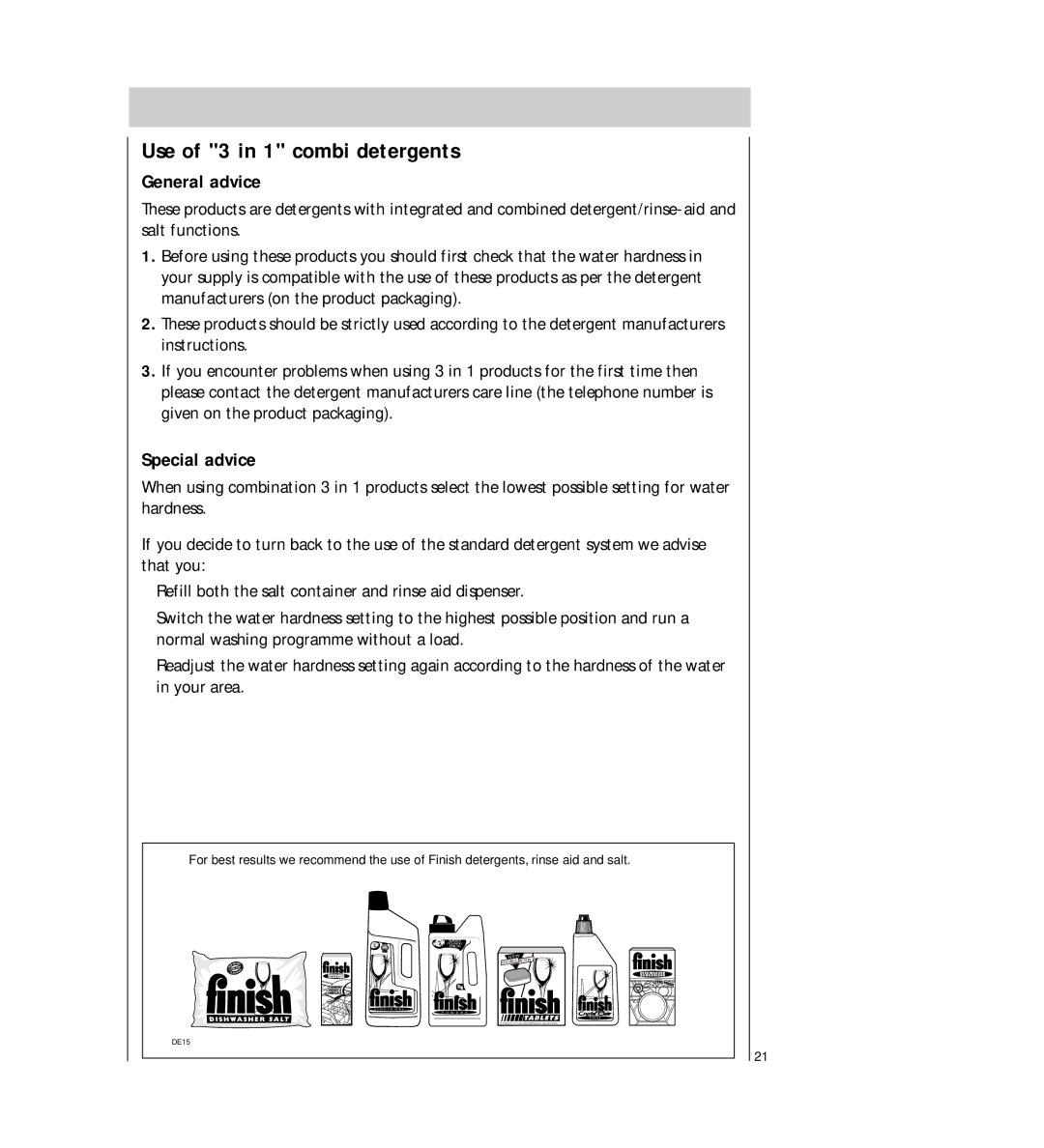 Electrolux FAVORIT 44740 manual Use of 3 in 1 combi detergents, General advice 