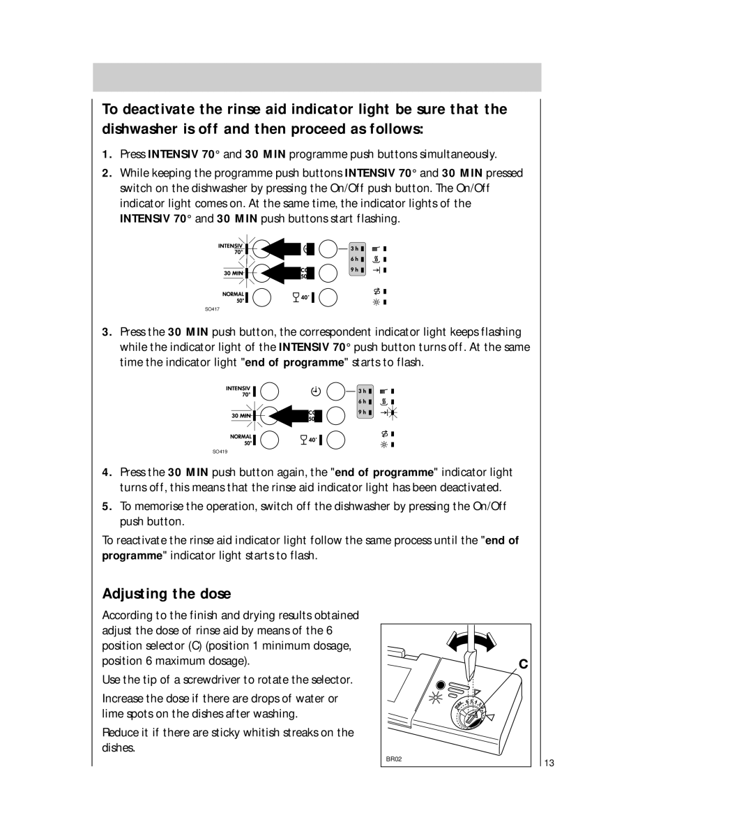 Electrolux FAVORIT 54730 manual Adjusting the dose 