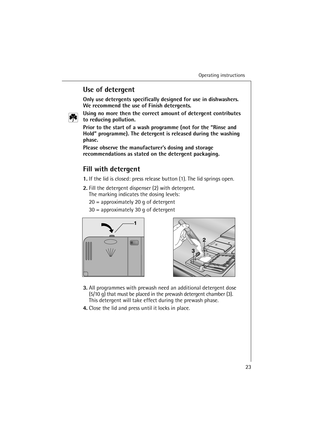 Electrolux FAVORIT 64070 manual Use of detergent, Fill with detergent 