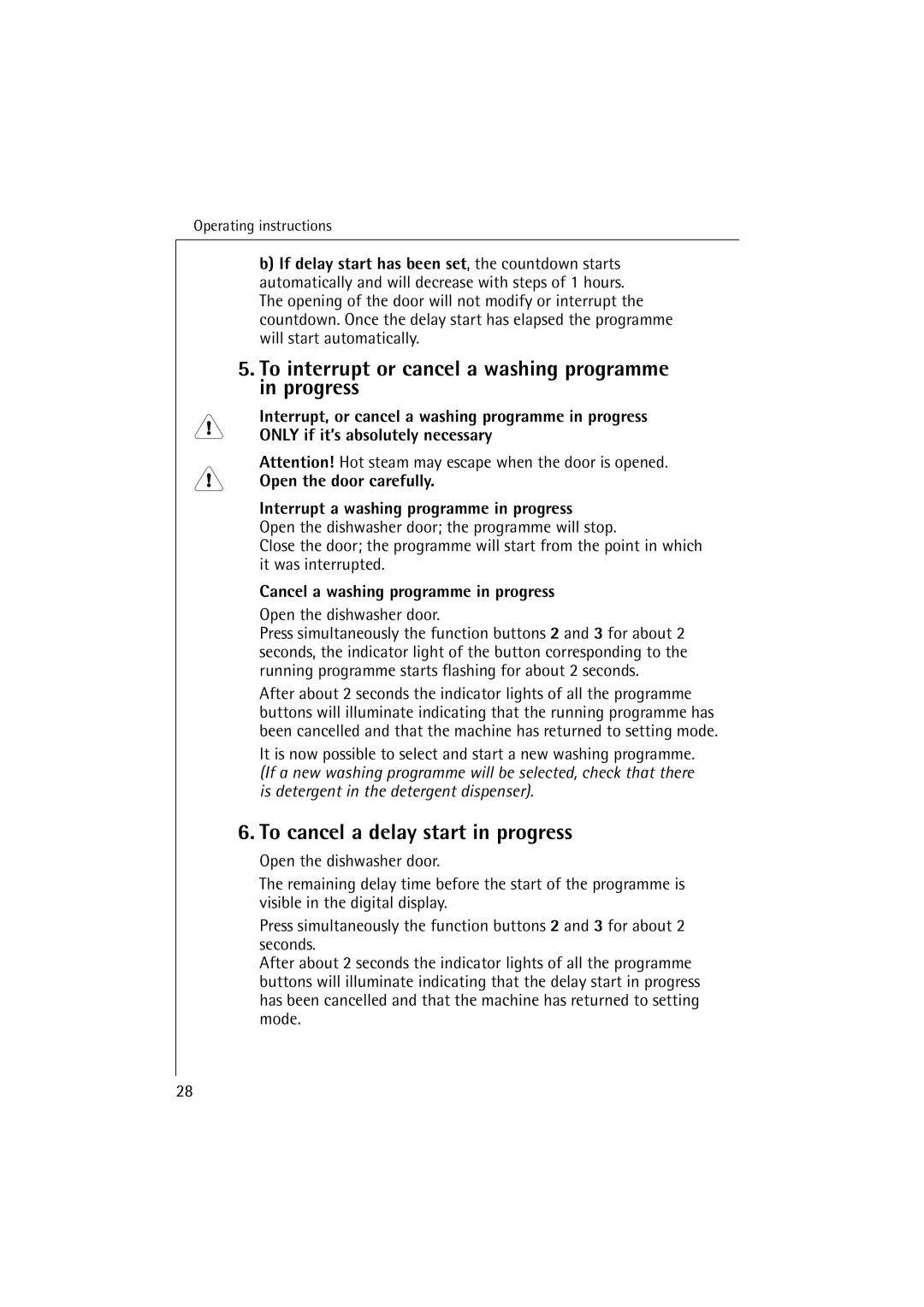 Electrolux FAVORIT 64070 manual To interrupt or cancel a washing programme in progress, To cancel a delay start in progress 