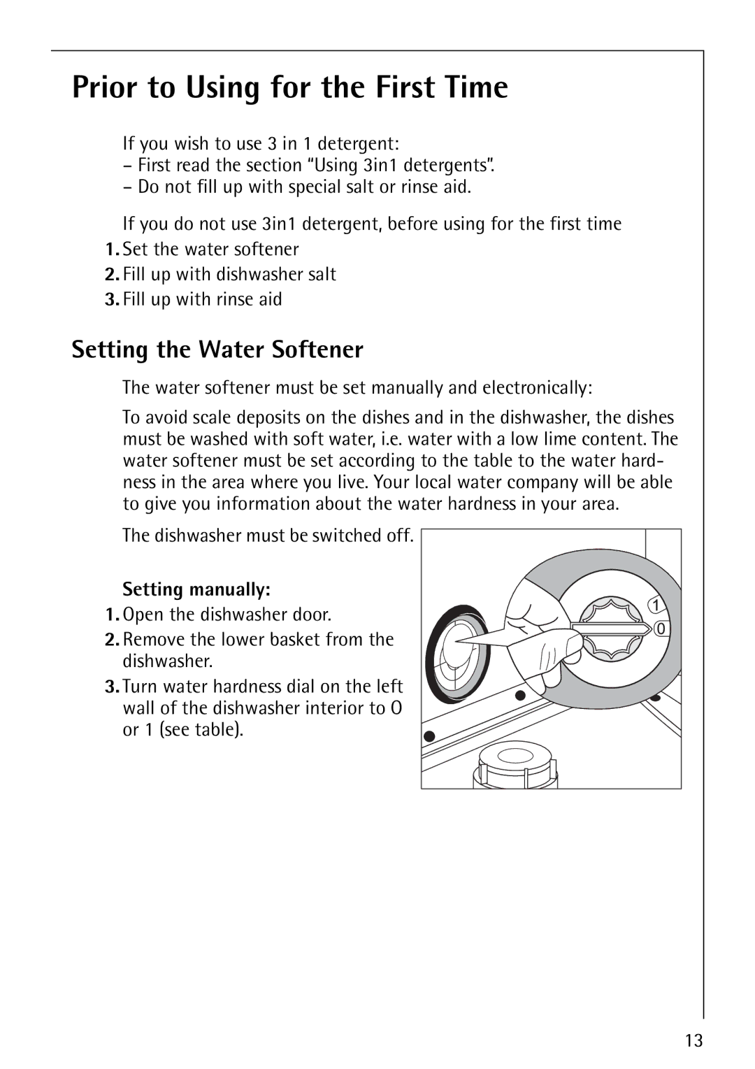 Electrolux FAVORIT 80860 Prior to Using for the First Time, Setting the Water Softener, Setting manually 