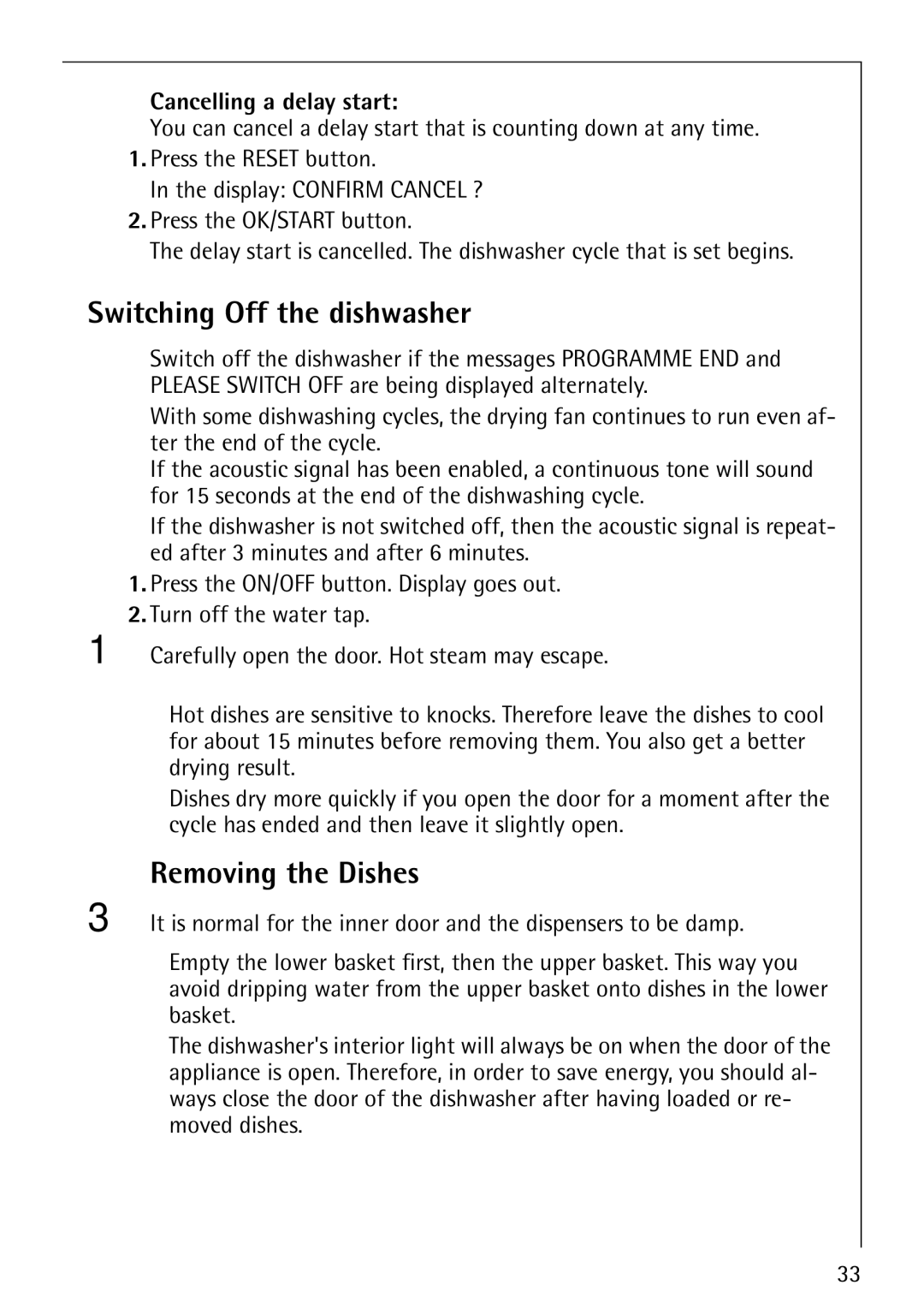 Electrolux FAVORIT 80860 manual Switching Off the dishwasher, Removing the Dishes, Cancelling a delay start 