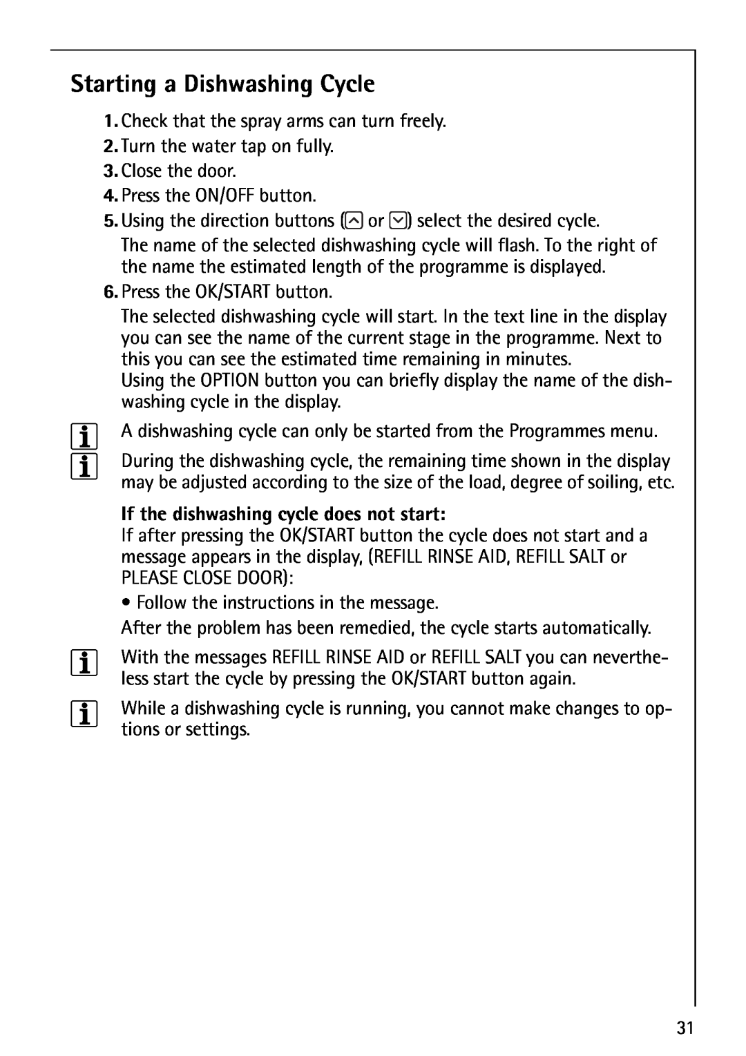 Electrolux FAVORIT 80860 manual Starting a Dishwashing Cycle, If the dishwashing cycle does not start 