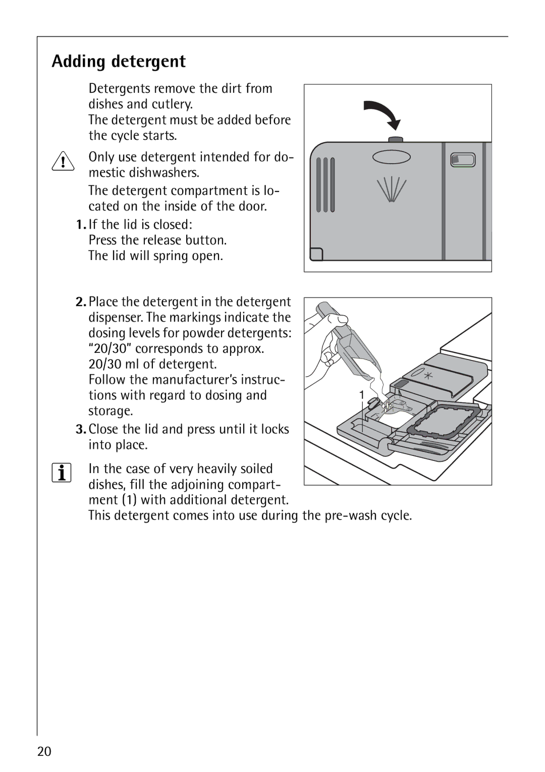Electrolux FAVORIT 86070i manual Adding detergent 