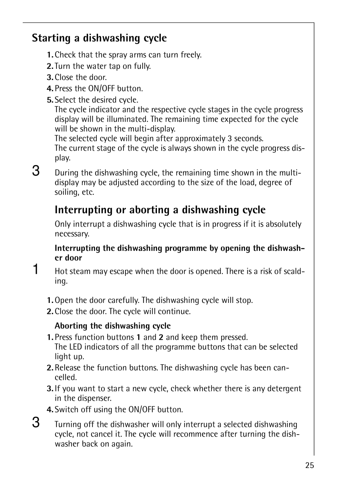 Electrolux FAVORIT 86070i manual Starting a dishwashing cycle, Interrupting or aborting a dishwashing cycle 