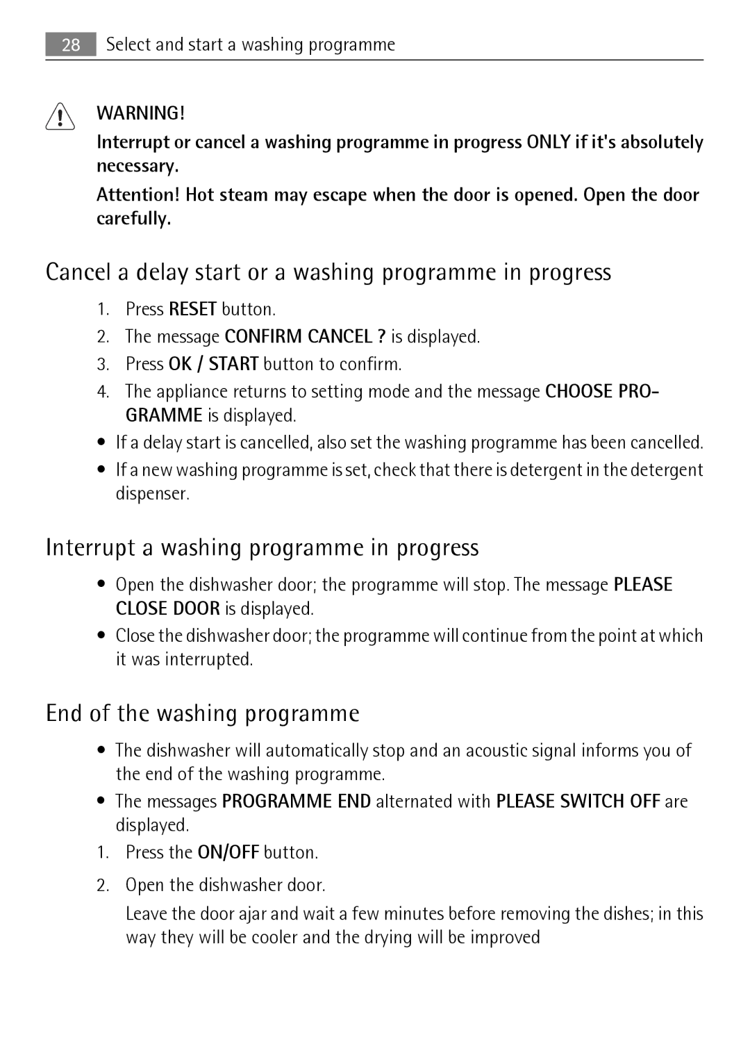 Electrolux FAVORIT 88010 user manual Cancel a delay start or a washing programme in progress, End of the washing programme 