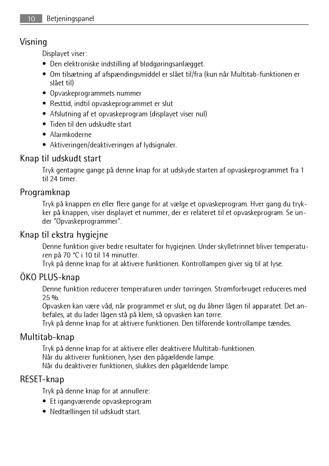 Electrolux FAVORIT 88060 VI Visning, Knap til udskudt start, Programknap, Knap til ekstra hygiejne, ÖKO PLUS-knap 