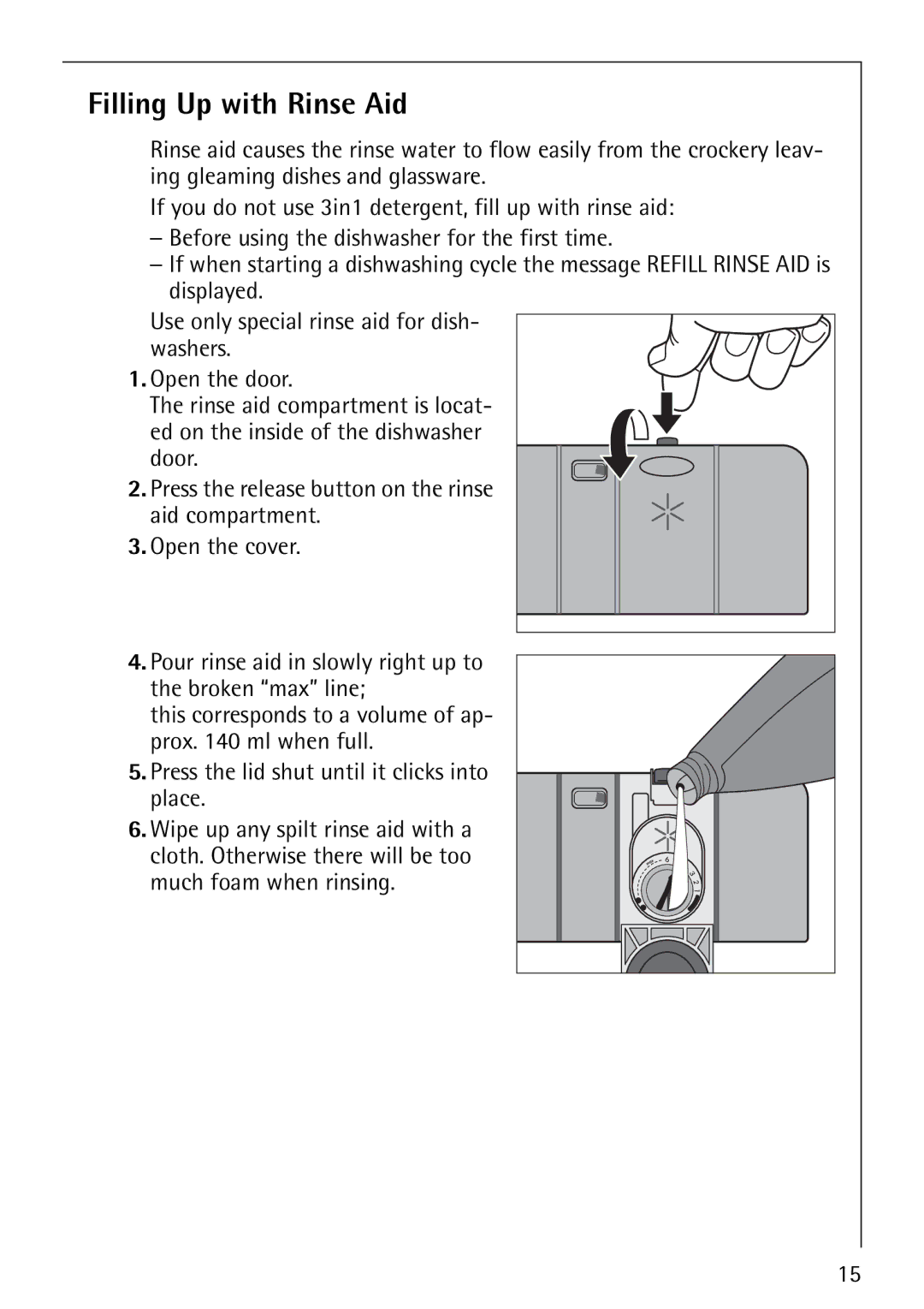 Electrolux FAVORIT 88070 manual Filling Up with Rinse Aid 