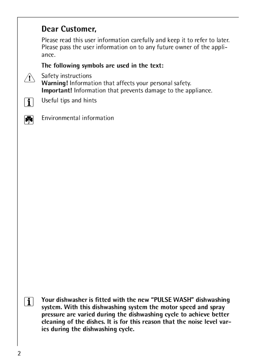 Electrolux FAVORIT 88070 manual Dear Customer, Following symbols are used in the text 