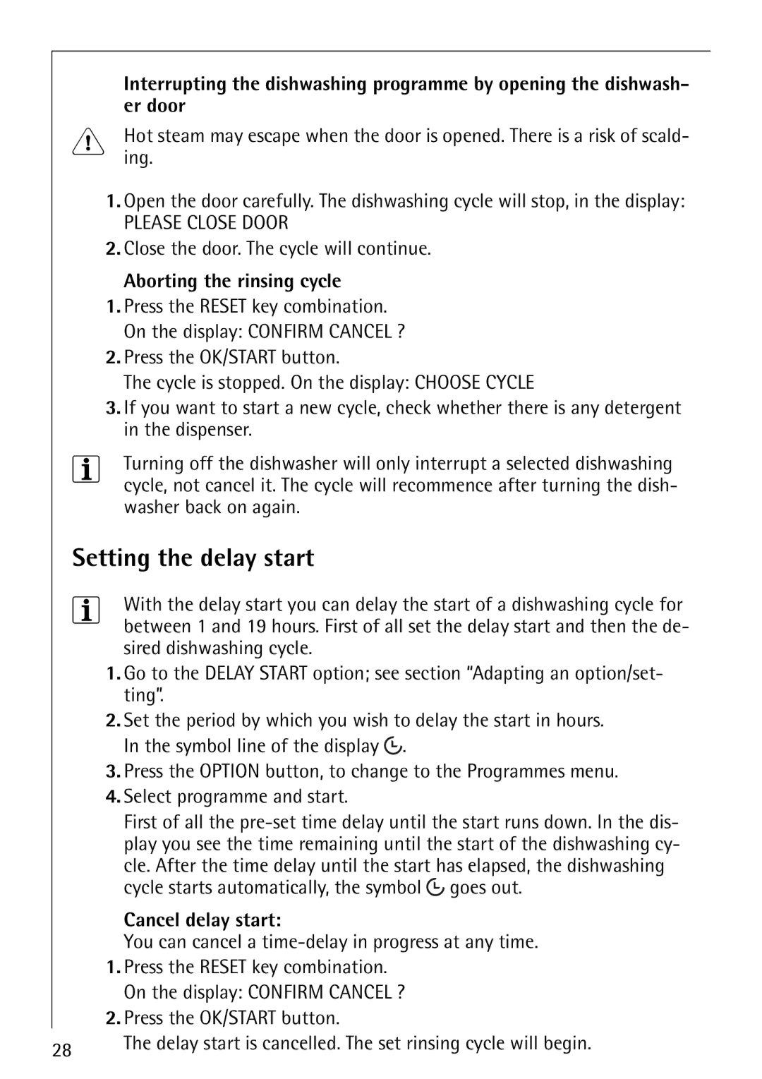 Electrolux FAVORIT 88070 manual Setting the delay start, Aborting the rinsing cycle, Cancel delay start 