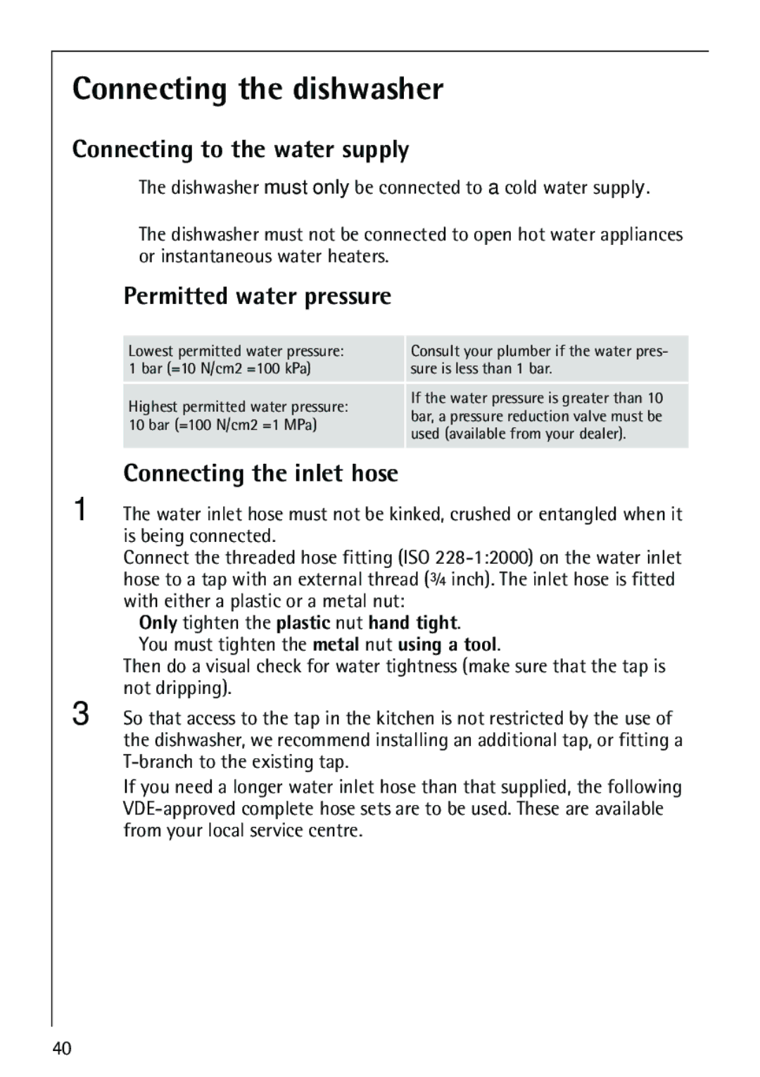 Electrolux FAVORIT 88070 manual Connecting the dishwasher, Connecting to the water supply, Permitted water pressure 