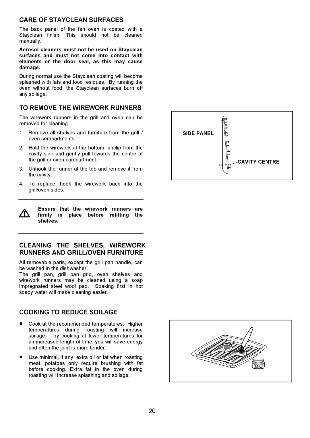 Electrolux FDU 700 manual Care of Stayclean Surfaces, To Remove the Wirework Runners, Cooking to Reduce Soilage 