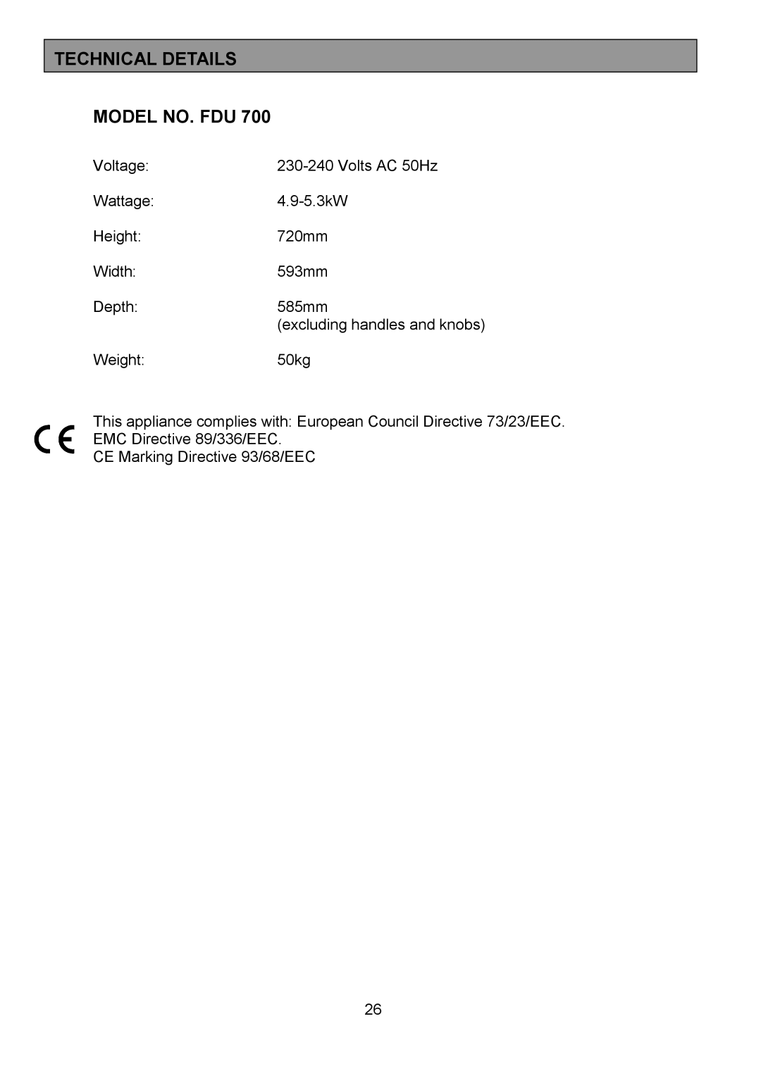 Electrolux FDU 700 manual Technical Details Model NO. FDU 