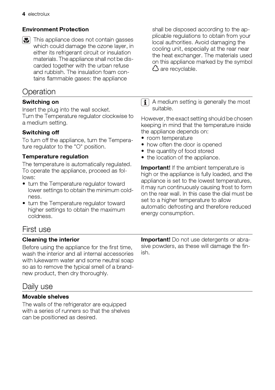 Electrolux FI2590FA user manual Operation, First use, Daily use 