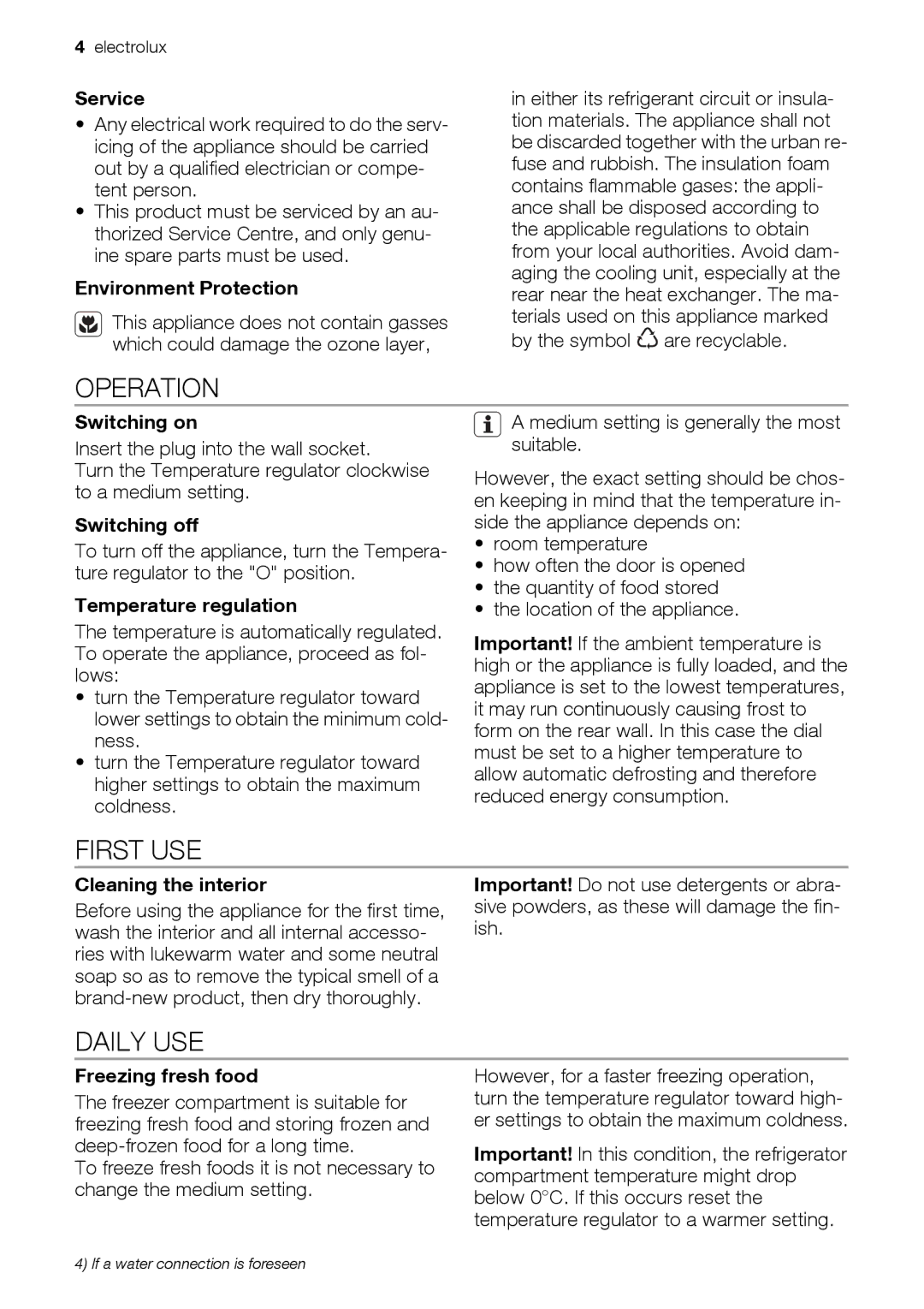 Electrolux FI259/2TA++ user manual Operation, First USE, Daily USE 